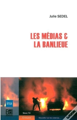 Capa do artigo Les Medias & La Banlieue