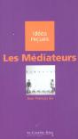 Les Médiateurs - Preview