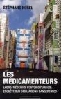 Les Médicamenteurs ; Labos, Médecins, Pouvoirs Publics ; Enquête Sur Des Liaisons Dangereuses - Preview