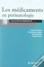 Les Medicaments En Perinatologie