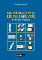Les Médicaments Les Plus Délivrés À L'Officine (3e Édition) - Preview