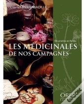 Les Médicinales De Nos Campagnes, De Prairies En Forêts
