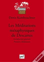 Capa do artigo Les Méditations Métaphysiques De Descartes. I : Introduction Générale. Méditation I