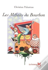 Les Méfaits Du Bourbon