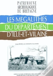 Les Megalithes Du Departement D'Ille Et Vilaine