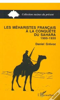 Capa do artigo Les Meharistes Francais A La Conquete Du Sahara, 1900-1930