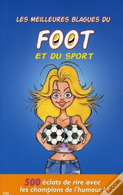 Capa do artigo Les Meilleures Blagues Du Foot Et Du Sport