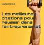 Les Meilleures Citations Pour Réussir Dans L'Entreprenariat - Preview