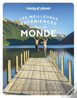 Capa do artigo Les Meilleures Expériences Autour Du Monde