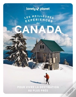 Capa do artigo Les Meilleures Expériences : Canada (Édition 2026)