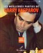 Les Meilleures Parties De Garry Kasparov - Volume 1 : Recommandé Par La Fédération Française Des Echecs (Ffe) - Preview