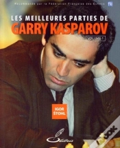 Capa do artigo Les Meilleures Parties De Garry Kasparov - Volume 1 : Recommandé Par La Fédération Française Des Echecs (Ffe)
