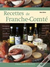 Capa do artigo Les Meilleures Recettes De Franche-Comté