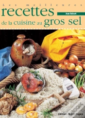 Capa do artigo Les Meilleures Recettes De La Cuisine Au Gros Sel