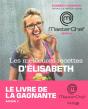 Les Meilleures Recettes D'Elisabeth - Masterchef - Preview
