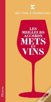 Les Meilleurs Accords Mets Et Vins