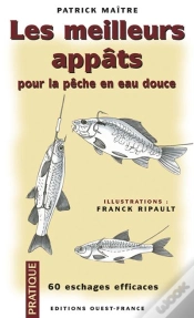 Capa do artigo Les Meilleurs Appats Pour La Peche Eau Douce
