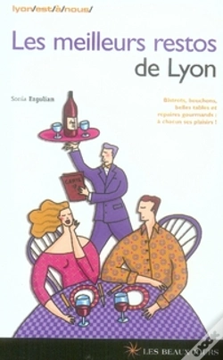 Capa do artigo Les Meilleurs Restos De Lyon