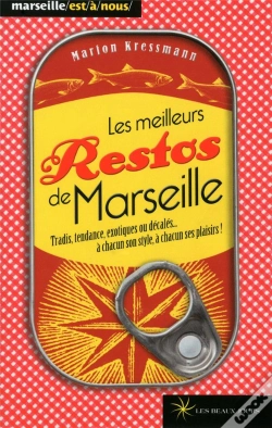 Capa do artigo Les Meilleurs Restos De Marseille