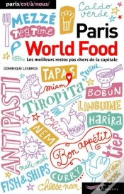 Capa do artigo Les Meilleurs Restos Exotiques De Paris 2010