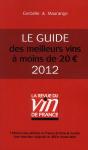 Les Meilleurs Vins A Moins De 20 Euros 2012 - Preview
