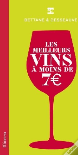 Capa do artigo Les Meilleurs Vins À Moins De 7 €