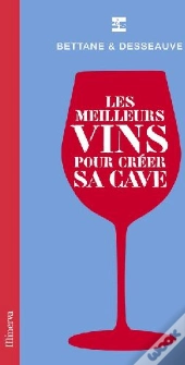 Les Meilleurs Vins Pour Créer Sa Cave
