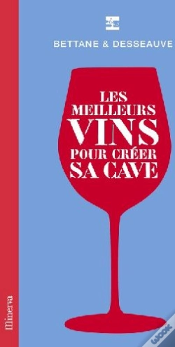 Capa do artigo Les Meilleurs Vins Pour Créer Sa Cave
