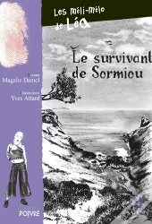 Les Méli-Mélo De Léa ; Le Survivant De Sormiou