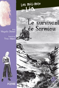 Capa do artigo Les Méli-Mélo De Léa ; Le Survivant De Sormiou
