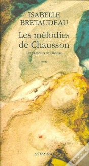 Capa do artigo Les Mélodies De Chausson ; Un Parcours De L