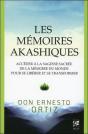 Les Mémoires Akashiques : Accéder À La Sagesse Sacrée De La Mémoire Du Monde Pour Se Libérer Et Se Transformer - Preview