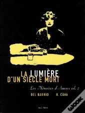Les Mémoires D'Amorós Tome 2 ; La Lumière D'Un Siècle Mort