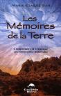 Les Mémoires De La Terre ; Comprendre Et Retrouver Ses Connexions Minérales - Preview