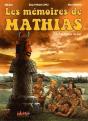 Les Mémoires De Mathias Tome 3 : Les Dieux Du Lac - Preview