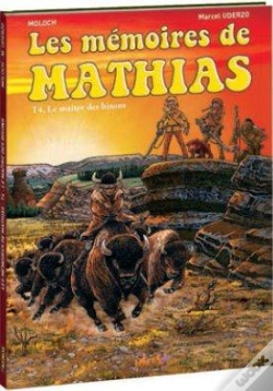 Capa do artigo Les Mémoires De Mathias Tome 4 : Le Maître Des Bisons