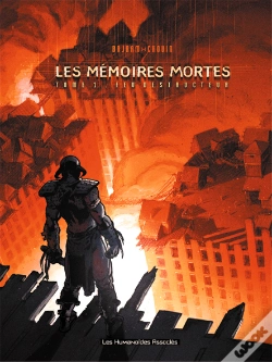 Capa do artigo Les Memoires Mortes T.1; Feu Destructeur