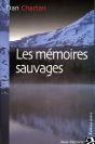 Les Mémoires Sauvages - Preview