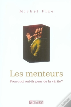 Capa do artigo Les Menteurs, Pourquoi Ont Ils Peur De La Vérité