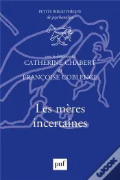 Les Meres Incertaines
