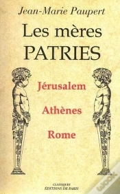 Capa do artigo Les Mères Patries ; Jérusalem, Athènes, Rome