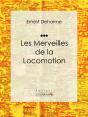 Les Merveilles De La Locomotion - Preview