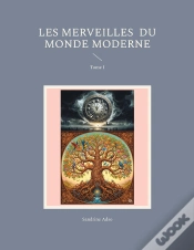 Capa do artigo Les Merveilles  Du  Monde Moderne : Tome I