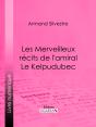 Les Merveilleux Récits De L'Amiral Le Kelpudubec - Preview