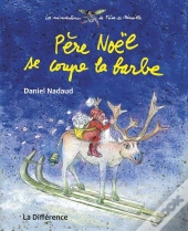 Les Mésaventures De Fève Et Mireille ; Le Père Noël Se Coupe La Barbe