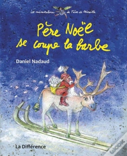 Capa do artigo Les Mésaventures De Fève Et Mireille ; Le Père Noël Se Coupe La Barbe