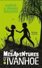 Les Mésaventures D'Ivanhoé Tome 1 : Danger À Brumes Obscures - Preview