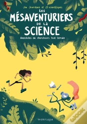 Capa do artigo Les Mésaventuriers De La Science ; Anecdotes De Chercheurs Tout Terrain