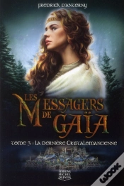 Capa do artigo Les Messagers De Gaia T.5 La Derniere Cristalomancienne