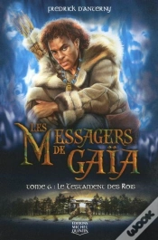 Capa do artigo Les Messagers De Gaia T.6 Le Testament Des Rois